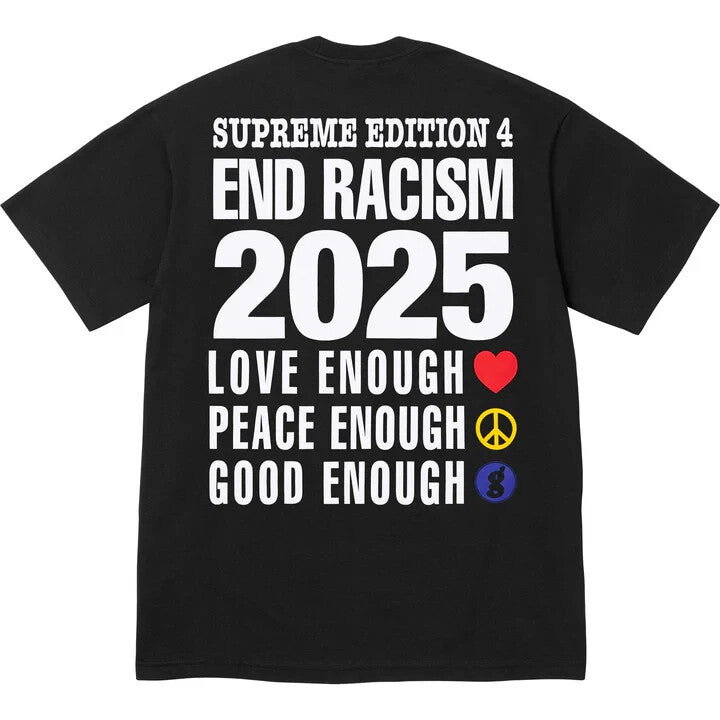 Supreme GOODENOUGH End Racism Tee Black