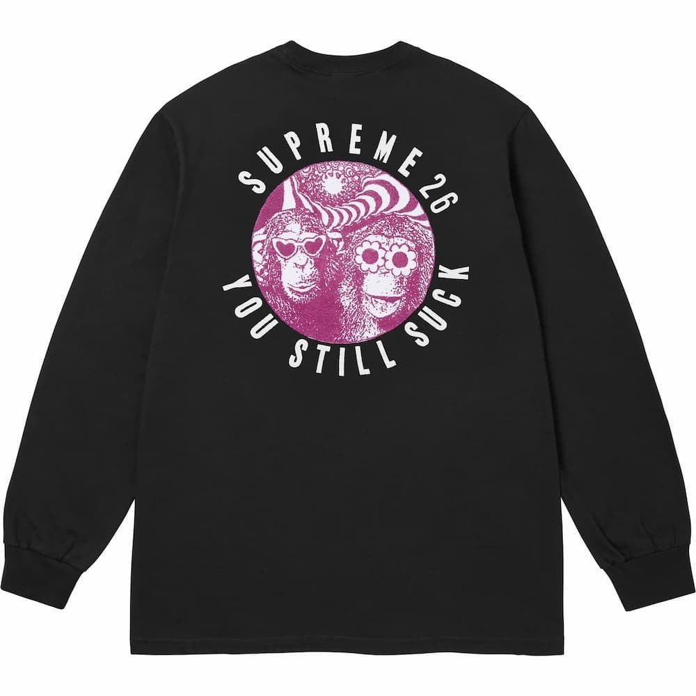 Supreme You Still S**k L/S Tee Black